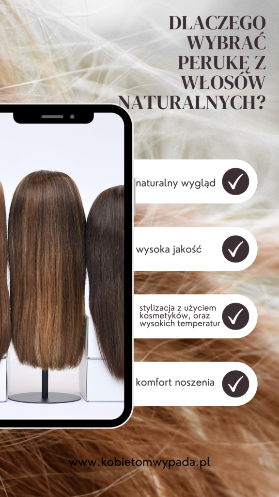 Dlaczego wybrać perukę z włosów naturalnych?